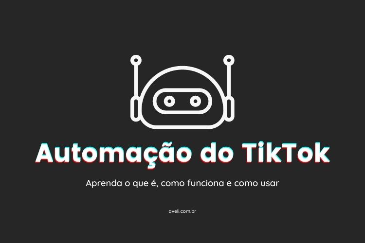 Automação do TikTok